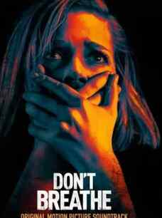 屏住呼吸 Don’t Breathe.1080P 2016